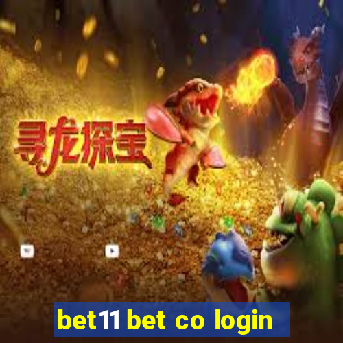 bet11 bet co login